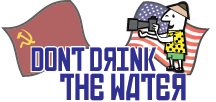 Don't Drink The Water