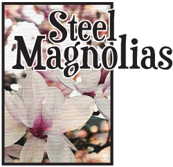Steel Magnolias